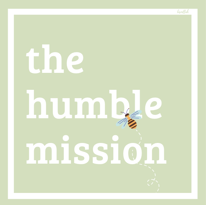 The Humble Mission